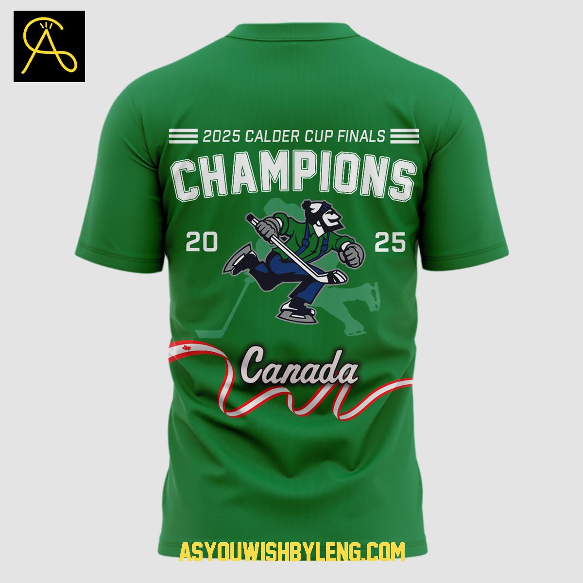 Abbotsford Canucks Green Edition 2025 AHL Champions Hoodie T-Shirt Abbotsford Canucks Green Edition 2025 AHL Champions Hoodie T-Shirt