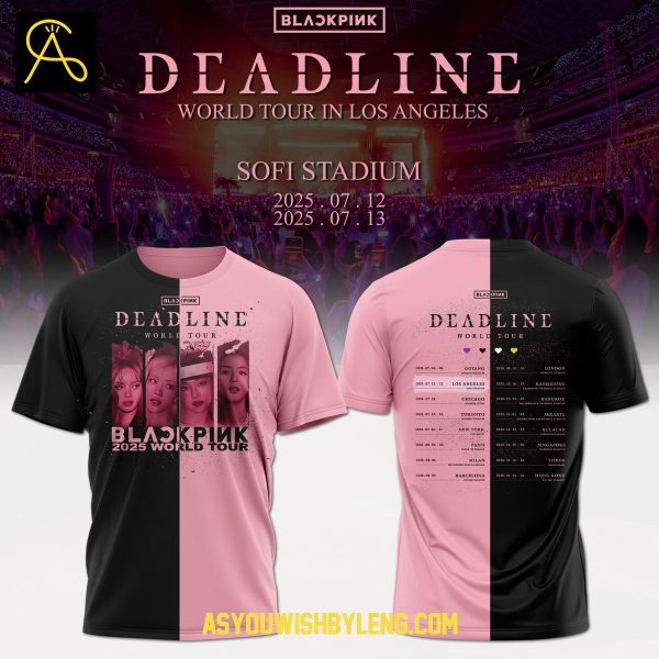 Blackpink DeadLine World Tour 2025 Los Angeles Ready Hoodie T-Shirt