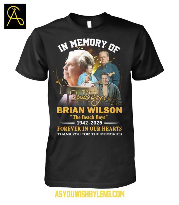 Brian Wilson The Beach Boys In Memory 1942-2025 Love T-Shirt