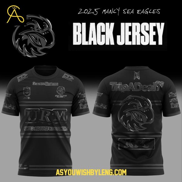 Manly Sea Eagles Back In Black 2025 Celebrating Hoodie T-Shirt
