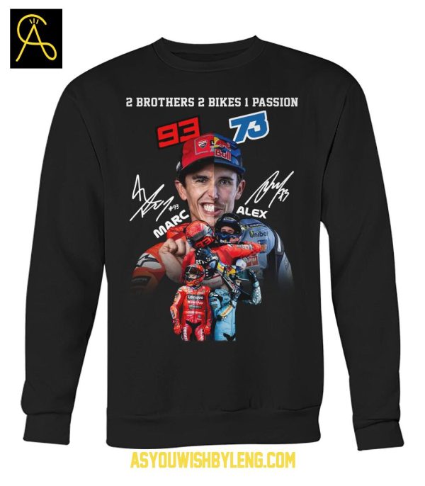 Marc Márquez Alex Márquez Two Brothers 2 Bikes 1 Passion 2025 T-Shirt