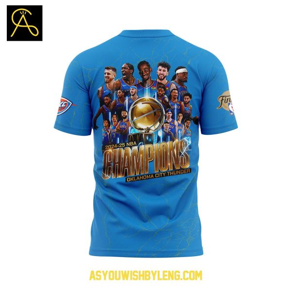 Oklahoma City Thunder 2025 NBA Champions First Time Glory Hoodie T-Shirt