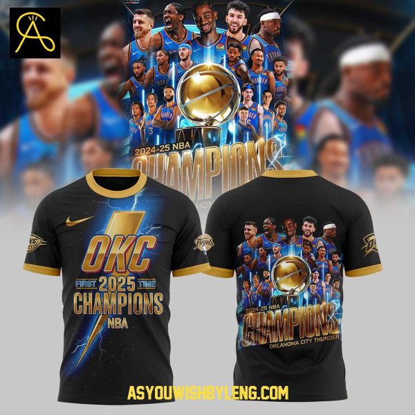 Oklahoma City Thunder First Time 2025 NBA Champions Hoodie T-Shirt