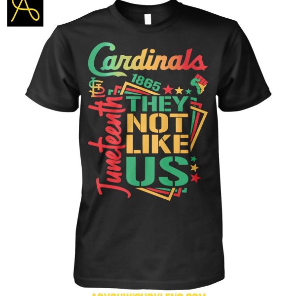 St. Louis Cardinals Juneteeth 1865 They Not Like Us 2025 T-Shirt