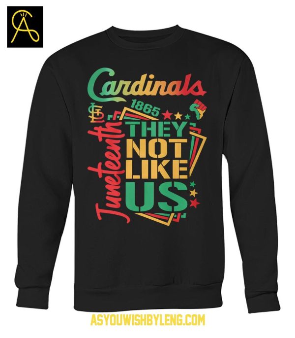 St. Louis Cardinals Juneteeth 1865 They Not Like Us 2025 T-Shirt