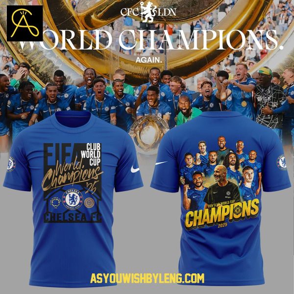 Chelsea FC Celebration Of FIFA Club World Cup Champions 2025 Hoodie T-Shirt