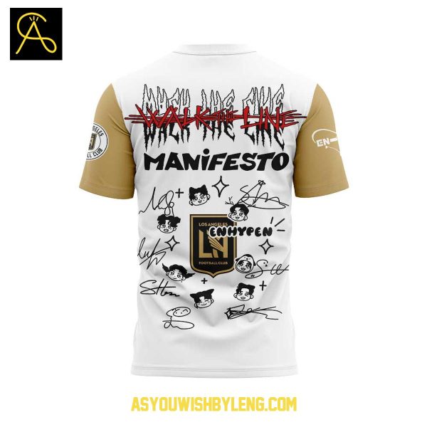 LAFC Los Angeles Enhypen Manifesto Walk The Line 2025 Hoodie T-Shirt