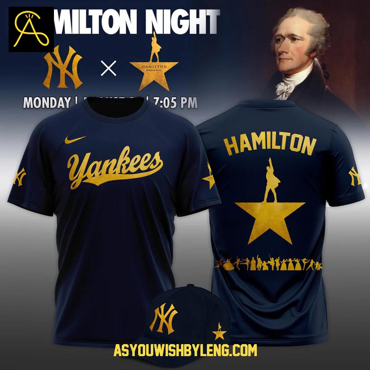New York Yankees 2025 Hamilton Night Celebrating Hoodie T-Shirt New York Yankees 2025 Hamilton Night Celebrating Hoodie T-Shirt