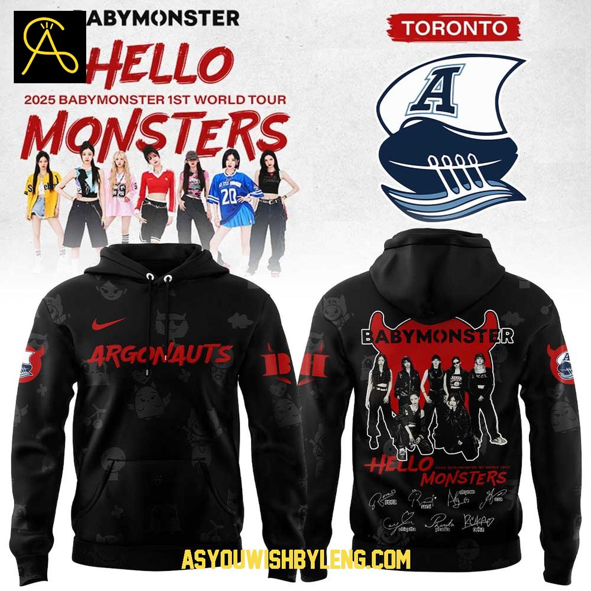 Toronto Argonauts Baby Monster 1st World Tour 2025 Celebration Hoodie T-Shirt Toronto Argonauts Baby Monster 1st World Tour 2025 Celebration Hoodie T-Shirt