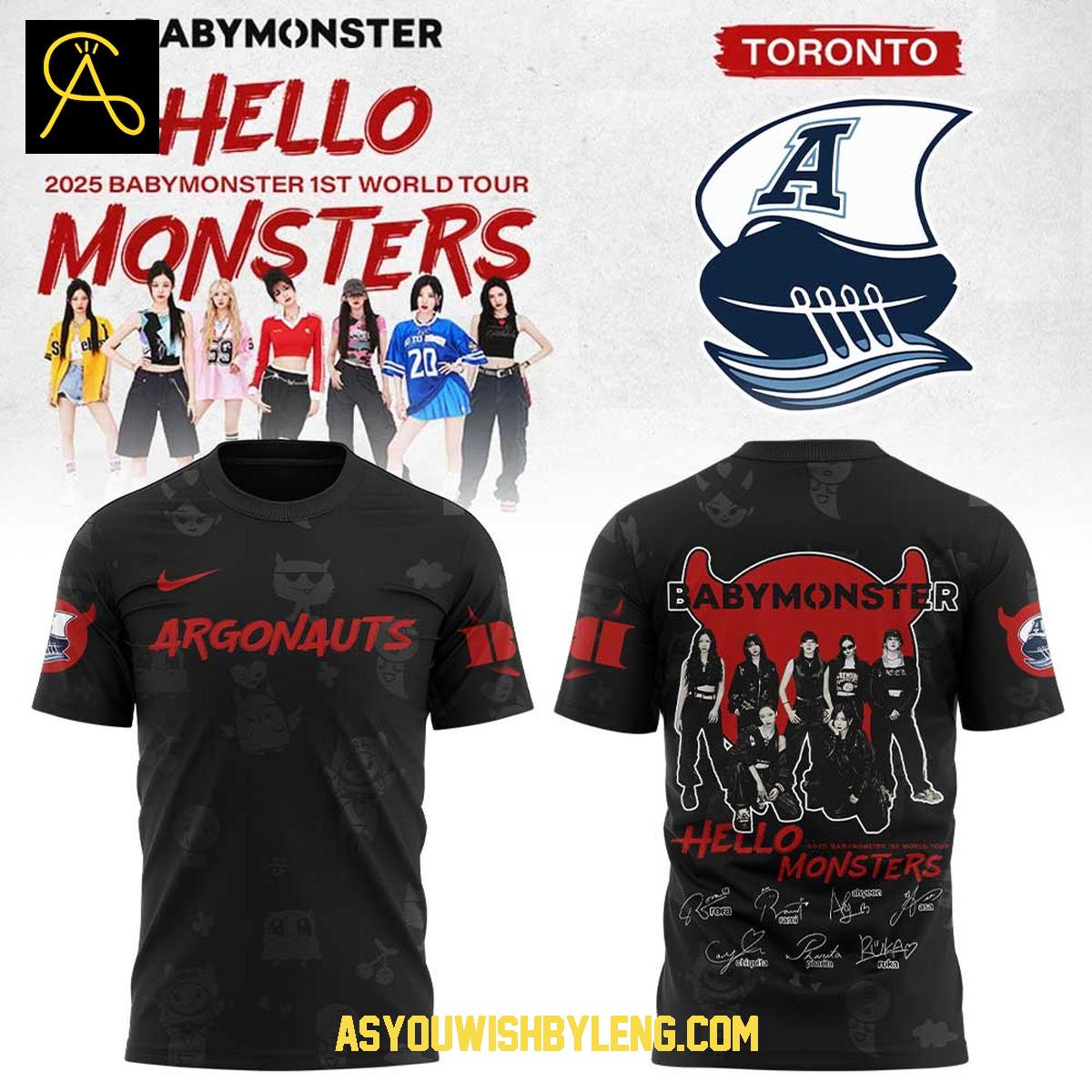 Toronto Argonauts Baby Monster 1st World Tour 2025 Celebration Hoodie T-Shirt Toronto Argonauts Baby Monster 1st World Tour 2025 Celebration Hoodie T-Shirt
